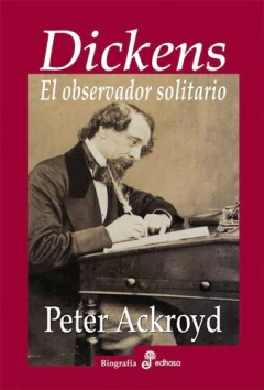 Dickens - Peter Ackroyd - Libro