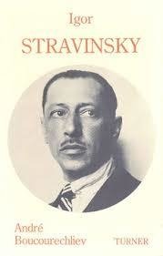 Igor Stravinsky - André Boucourechliev - Libro