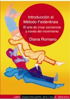 Introducción al Médtodo Feldenkrais - Diana Romano