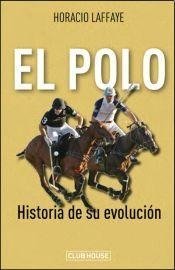 El Polo - Historia de su evolución - Libro