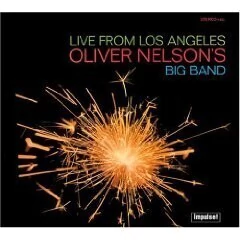 Oliver Nelson´s Big Band: Live from Los Angeles - CD