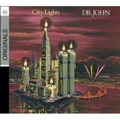 Dr. John: City Lights - CD