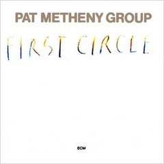 Pat Metheny Group: First Circle - CD