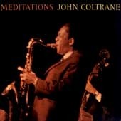 John Coltrane: Meditations - CD