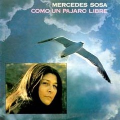 Mercedes Sosa: Como un pájaro libre (Ed. Remasterizada) - CD