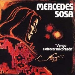 Mercedes Sosa: Vengo a ofrecer mi corazón (Ed. remasterizada) - CD