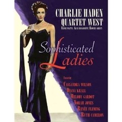 Charlie Haden Quartet West: Sophisticated Ladies - CD