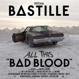 Bastille: All this bad blood - Expanded Edition (2 CDs)
