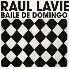 Raúl Lavié: Baile de domingo - CD