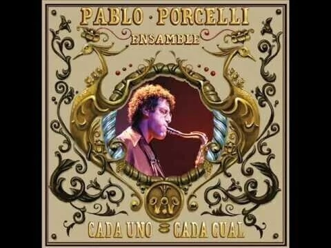 Pablo Porcelli: Cada uno, cada cual - CD