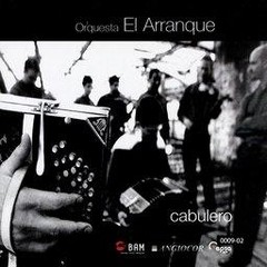 El Arranque: Cabulero - CD