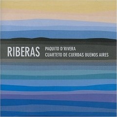 Paquito D´Rivera: Riberas - CD