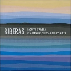 Paquito D´Rivera: Riberas - CD