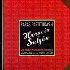 Horacio Salgán: Raras partituras 4 - CD