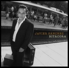 Javier Sánchez - Bitácora - CD