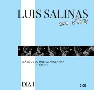 Luis Salinas: En vivo - Dia 1 (2 CDs)