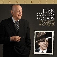 Juan Carlos Godoy: Canchero - Le Canta a Gardel - CD