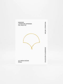 Miradas: literatura japonesa del siglo XX - Anna Kazumi Stahl