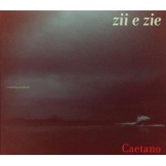 Caetano Veloso: Zii e Zie - CD