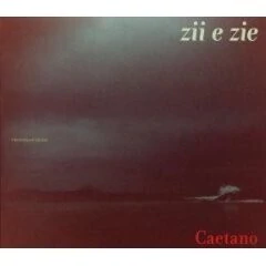Caetano Veloso: Zii e Zie - CD