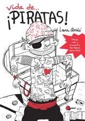 Vida de... ¡Piratas! - Laura Aviñó - Libro