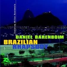 Daniel Barenboim: Brazilian Rhapsody - CD