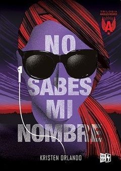 No sabes mi nombre - Kristen Orlando - Libro