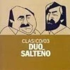 Dúo Salteño: Clásicos 03 - CD
