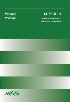 Pascuali / Principe: Manual de cultura y didáctica violinística