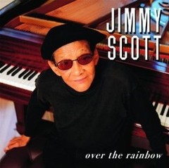 Jimmy Scott: Over the Rainbow - CD