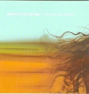 Marcela Passadore: Danzas del viento - CD