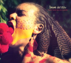 Paloma del Cerro: Gozar hasta que me ausente - CD