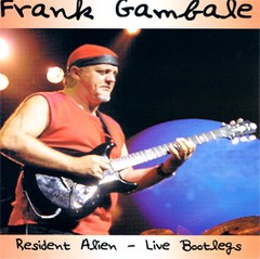 Frank Gambale: The Resident - Aliens Are - Live Bootlegs (2 CDs)