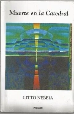 Litto Nebbia - Muerte en la Catedral (Libro + CD)