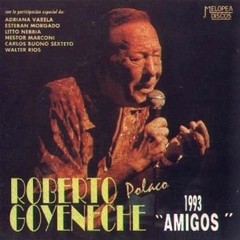 Roberto Goyeneche: Amigos - CD