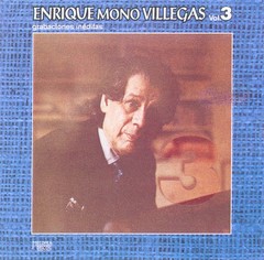 Enrique Villegas: Grabaciones inéditas Vol. 3 - CD