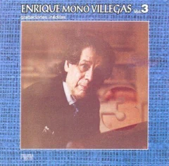 Enrique Villegas: Grabaciones inéditas Vol. 3 - CD