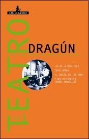 Teatro I - Osvaldo Dragún - Libro