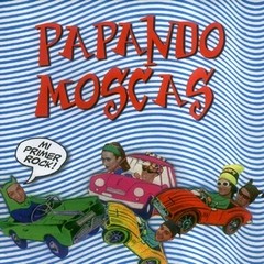 Papando moscas - Mi primer rock - CD