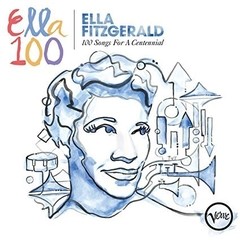 Ella Fitzgerald - Ella 100 - 100 Songs For A Centenial ( 4 CDs )