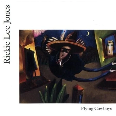 Rickie Lee Jones: Flying Cowboys - CD