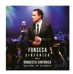 Fonseca: Sinfónico c/ Orquesta Sinfónica Nacional de Colombia (CD + DVD)