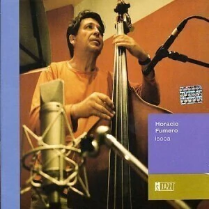 Horacio Fumero: Isoca - CD