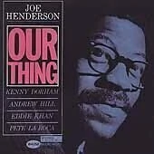 Joe Henderson: Our Thing - CD