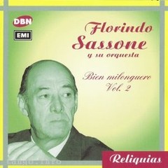 Florindo Sassone: Bien milonguero Vol. 2 - CD