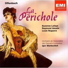 La Périchole - Offenbach: Suzanne Lafaye / Igor Markevitch (2 CDs)