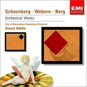 Schönberg / Webern / Berg - Orchestral Works - Simon Rattle - CD