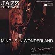 Charles Mingus: Jazz Portraits - Mingus in Wonderland - CD