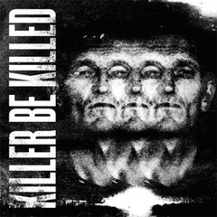 Killer be Killed - CD