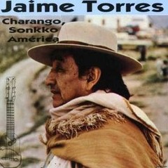 Jaime Torres: Charango, Sonkko, América - CD